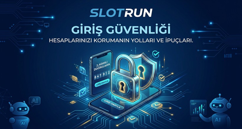 Slotrun Giriş Güvenliği Rehberi